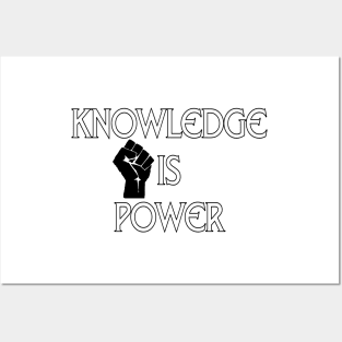 Knowledge is power - black & white Posters and Art